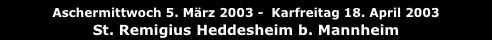 Aschermittwoch 5. Mrz 2003 -